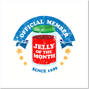 Jelly of the Month Club Distressed Posters and Art